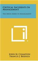 Critical Incidents In Management