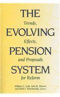 Evolving Pension System, The: Trends, Effects, and Proposals for Reform