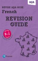 Pearson REVISE AQA GCSE French Revision Guide: incl. online revision, quizzes, video and audio - for 2025 exams