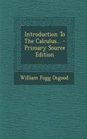 Introduction to the Calculus...