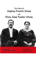 Family of Cephus Stone and Eliza Jane Fowler Stone