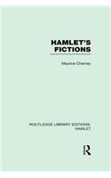 Hamlet's Fictions