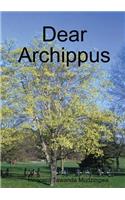Dear Archippus