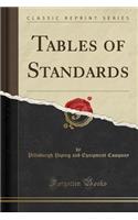 Tables of Standards (Classic Reprint)