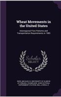 Wheat Movements in the United States