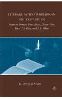 Literary Paths to Religious Understanding