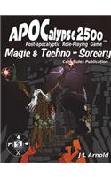 APOCalypse 2500 Magic & Techno-Sorcery