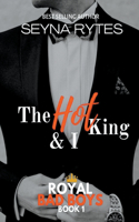 Hot King and I
