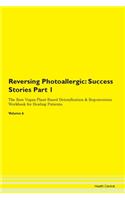 Reversing Photoallergic: Success Stories