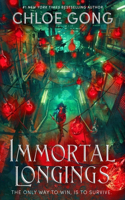 Immortal Longings: the seriously heart-pounding and addictive epic and dark fantasy romance sensation(Flesh and False Gods)