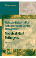 Molecular Biology in Plant Pathogenesis and Disease Management