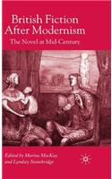 British Fiction After Modernism