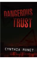 Dangerous Trust: (English)