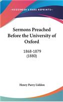 Sermons Preached Before the University of Oxford