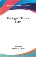 Tracings of Eternal Light