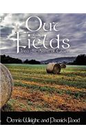 Out of the Fields: Into the Arms of Grace