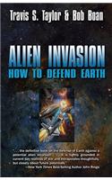 Alien Invasion: The Ultimate Survival Guide for the Ultimate Attack