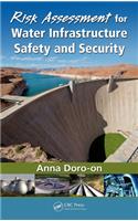 Risk Assessment for Water Infrastructure Safety and Security
