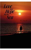 Love and Hope by the Sea
