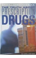 Truth about Prescription Drugs