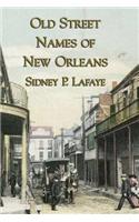 Old Street Names of New Orleans