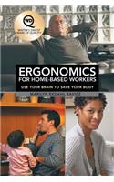 Ergonomics for Home-Based Workers