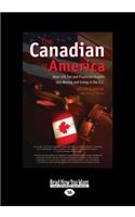 The Canadian in America (Large Print 16pt)