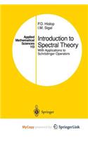 Introduction to Spectral Theory