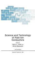 Science and Technology of Fast Ion Conductors