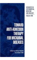 Toward Anti-Adhesion Therapy for Microbial Diseases