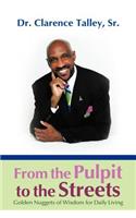 From the Pulpit to the Streets