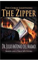 The Cuban Lightning: The Zipper: The Zipper(English)