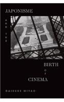 Japonisme and the Birth of Cinema