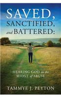 Saved, Sanctified, and Battered