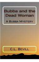 Bubba and the Dead Woman