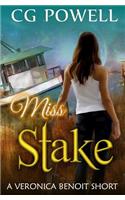 Miss Stake