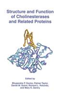 Structure and Function of Cholinesterases and Related Proteins