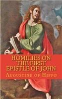 Homilies on the first epistle of John