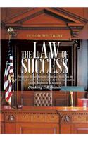 The Law of Success: Presenting the Unchanging Principles Built Into the Universe for Your Successful Life. Be It in Your Studies, Career,
