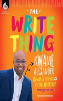 The Write Thing: Kwame Alexander Engages Students in Writing Workshop(Professional Resources)