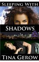Sleeping With Shadows