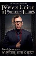 A Perfect Union of Contrary Things