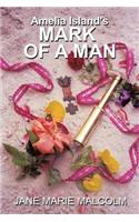 Amelia Island's MARK OF A MAN