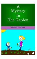 A Mystery In The Garden