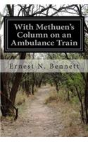 With Methuen's Column on an Ambulance Train