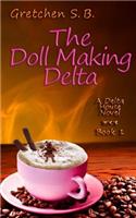 The Doll Making Delta