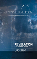 Genesis to Revelation: Revelation Participant Book [Large Pr: A Comprehensive Verse-By-Verse Exploration of the Bible(Genesis to Revelation)