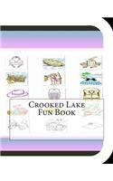 Crooked Lake Fun Book: A Fun and Educational Book on Crooked Lake(English)