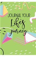 Journal Your Life's Journey