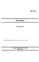 Technical Manual TM 4-14.21 Rail Safety February 2015: (English)